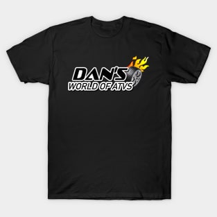 Dan's World Of ATVs T-Shirt